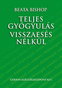 Teljes gyógyulás visszaesés nélkül