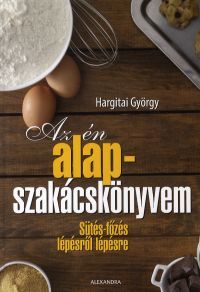 Az én alapszakácskönyvem - György Hargitai