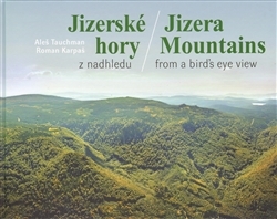 Jizerské hory z nadhledu