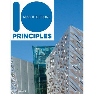 10 Principles of Architecture