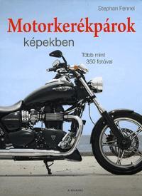 Motorkerékpárok képekben