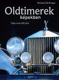 Oldtimerek képekben