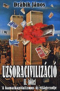Uzsoracivilizáció II. kötet