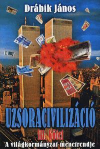 Uzsoracivilizáció III. Kötet