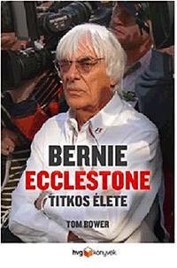 Bernie Ecclestone titkos élete
