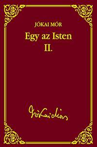 Egy az Isten II.