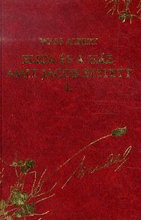 Eliza és a ház, amit Jacob épített I.