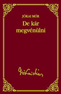 De kár megvénülni!