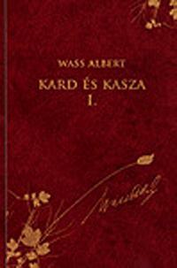 Kard és kasza I.
