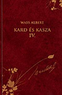 Kard és kasza IV.