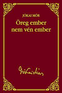 Öreg ember nem vén ember
