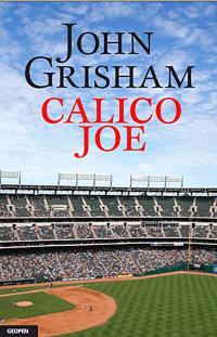 Kniha Calico Joe - John Grisham