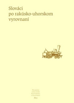 Kniha Slováci po rakúsko-uhorskom vyrovnaní