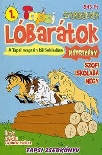 Lóbarátok 1.