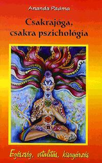 Csakrajóga, csakra pszichológia