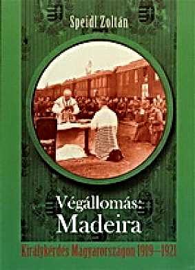 Kniha Végállomás: Madeira - Zoltán Speidl