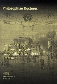 A magyar jelnyelv szublexikális szintjének leírása