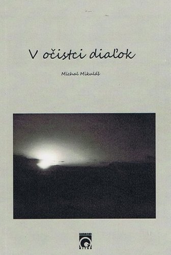 Kniha V očistci diaľok - Michal Mikuláš