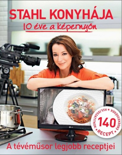 Stahl konyhája - 10 éve a képernyőn