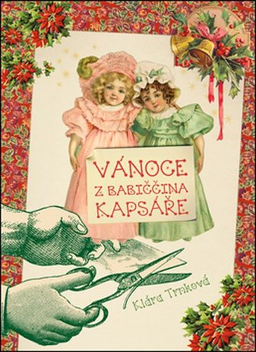 Vánoce z babiččina kapsáře