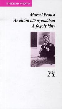 A fogoly lány - Marcel Proust