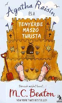 Agatha Raisin és a tenyérbe mászó turista
