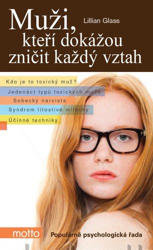 Kniha Muži, kteří dokážou zničit každý vztah - Lillian Glass
