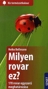 Kniha Milyen rovar ez? - Heiko Bellmann