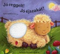 Jó reggelt! Jó éjszakát!