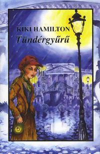 Kniha Tündérgyűrű - Kiki Hamilton