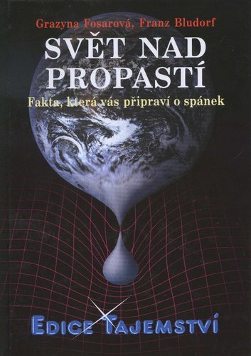 Kniha Svět nad propastí - Grazyna Fosarová,Franz Bludorf