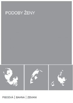 Kniha Podoby ženy - Milan Zeman,Miloslav Bahna,Magdalena Piscová