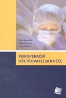 Perioperační ošetřovatelská péče - Kolektív autorov