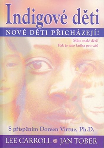 Kniha Indigové děti - Lee Carroll,Jan Tober