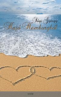 Kniha Hajó Hamburgból - György Sági