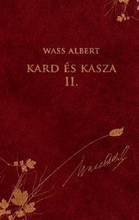 Kard és kasza II.