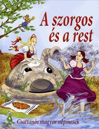 A szorgos és a rest