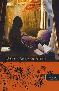 Sugar Queen - Édes élet - Sarah Addison Allen