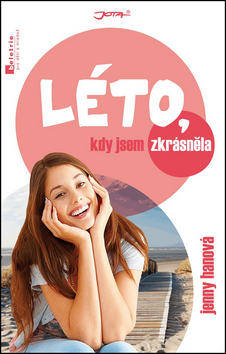 Léto, kdy jsem zkrásněla