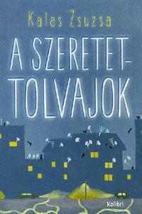 A szeretettolvajok