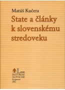 State a články k slovenskému stredoveku - Matúš Kučera