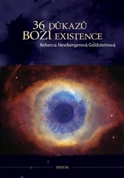Kniha 36 důkazů boží existence - Rebecca Goldsteinová,Václav Petr