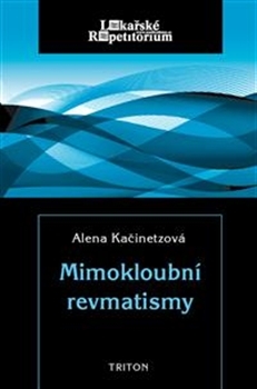 Kniha Mimokloubní revmatismy - Alena Kačinetzová