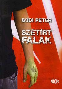 Kniha Szétírt falak - Péter Bódi