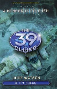 Kniha A 39 kulcs: A kenguruk földjén - Jude Watson