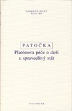 Platónova péče o duši a spravedlivý stát