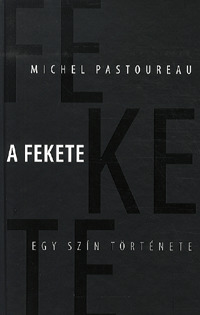A fekete: egy szín története