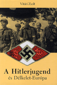 A Hitlerjugend és Délkelet-Európa