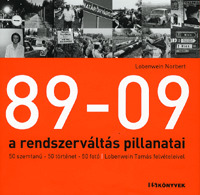 89-09 a rendszerváltás pillanatai