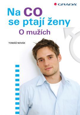 Na co se ptají ženy - Tomáš Novák